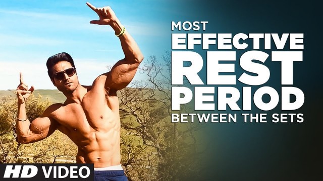 'Most Effective Rest Period Between The Sets - Guru Mann Tips For Healthy Life'