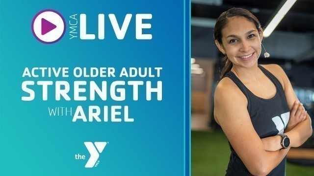 'Senior Strength Training - April 30, 2020 - Ariel YMCA Virtual Fitness'