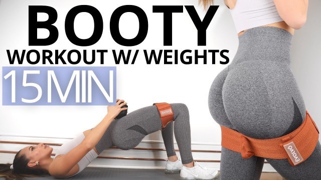 '15 MIN BOOTY WORKOUT to grow your glutes! | Weights & Booty Band | 31 DAY CHALLENGE | Daniela Suarez'