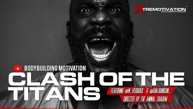 'CLASH OF THE TITANS - XTREMOTIVATION'