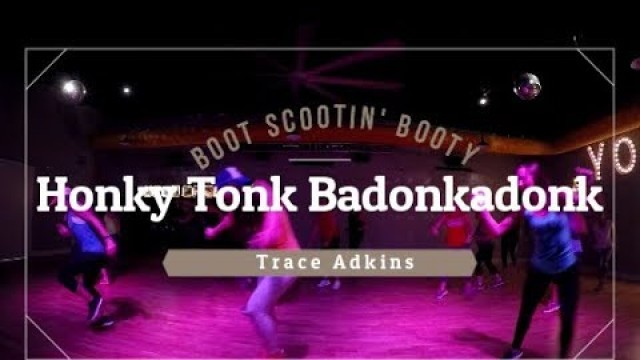 'Honky Tonk Badonkadonk @ Trace Adkins Boot Scootin\' Booty at Fly Dance Fitness'