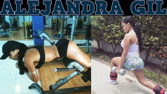 'ALEJANDRA GIL - Fitness Model: Exercises and Workouts @ Colombia'