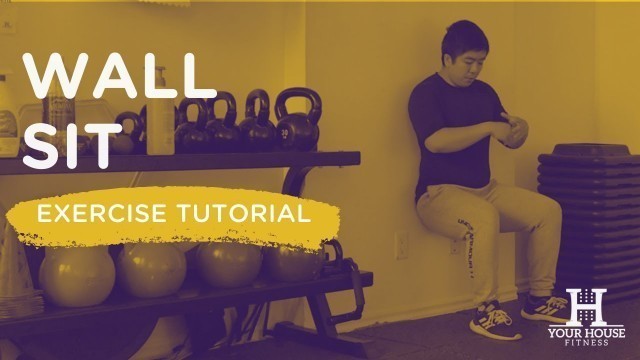 'Wall Sit | Exercise Tutorial Series'