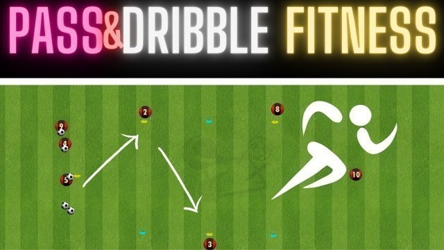 'Pass & Dribble Fitness Drill | Football/Soccer'