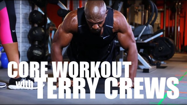 'FITNESS FRIDAY with TERRY CREWS - Core Workout'