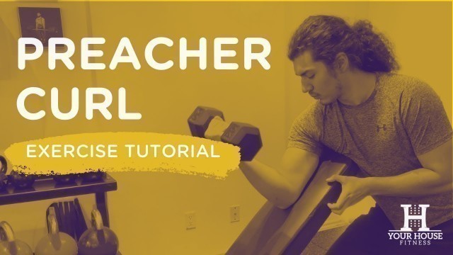 'Preacher Curl | Exercise Tutorial Series'