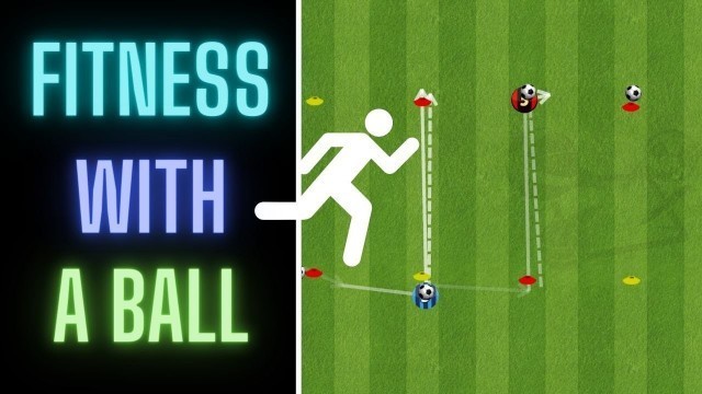 'Competitive Fitness With Ball Drill | Football/Soccer'