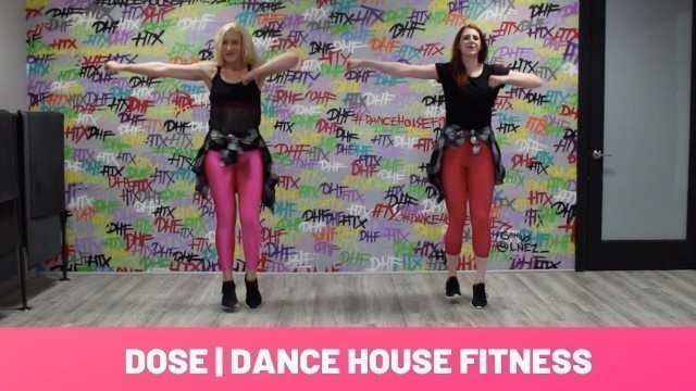 'DANCE HOUSE FITNESS | #DOSE | DHF HUSTLE'