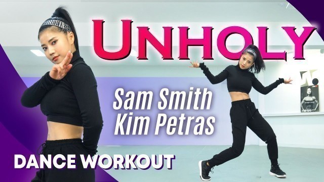 '[Dance Workout] Sam Smith, Kim Petras - Unholy | MYLEE Cardio Dance Workout, Dance Fitness'