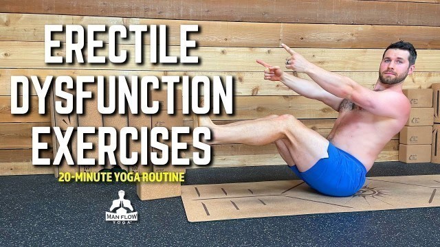 'Erectile Dysfunction Exercises (20 Minute Beginner Workout to Improve Reproductive Health)'