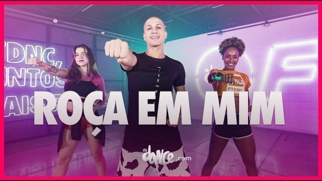 'Roça em Mim - Zé Felipe, Ana Castela e Luan Pereira | FitDance (Coreografia)'