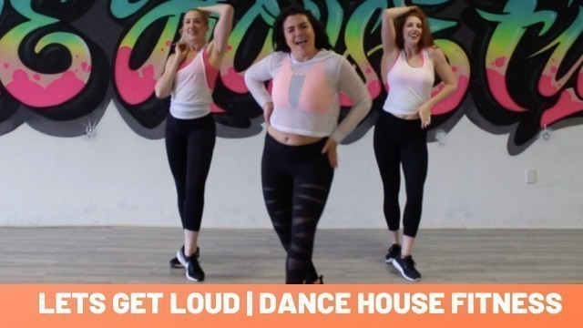 'DANCE HOUSE FITNESS | #LETSGETLOUD | DHF HUSTLE'