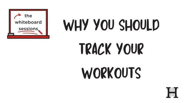 'Why You Should Track Your Workouts | Your House Fitness'