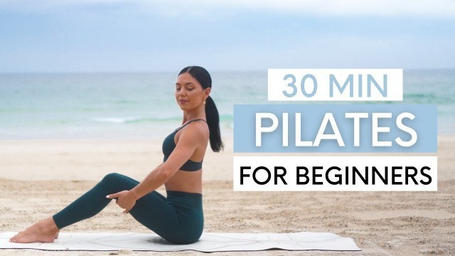 '30 MIN FULL BODY WORKOUT || At-Home Beginner Pilates (No Equipment)'