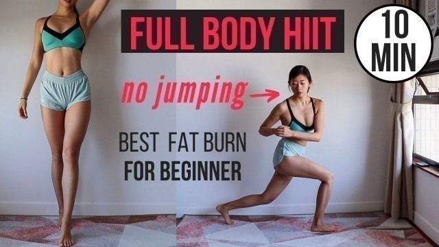 'Best 10 min Beginner Full Body HIIT for Fat Burn - NO JUMPING ~ Emi'