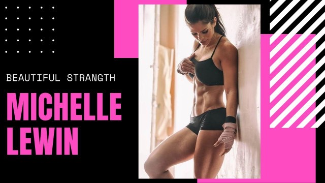 'Michelle Lewin Workout Motivation 2022'