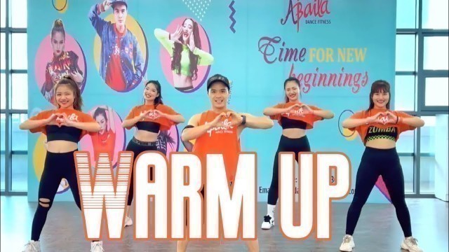 'Bài KHỞI ĐỘNG dành cho người mới bắt đầu ( WARM UP) | PART 2  | Abaila Dance Fitness | Zumba'