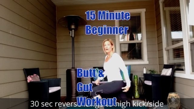 '15 Minute Butt and Gut Workout -Fat Burning Beginner Workout For Women'