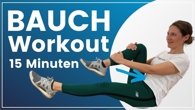 'Bauch-weg Übungen – Das 15 Minuten Training für eine feste Mitte'