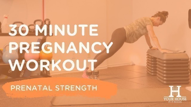 '30 Minute Pregnancy Workout | Prenatal Strength Training'