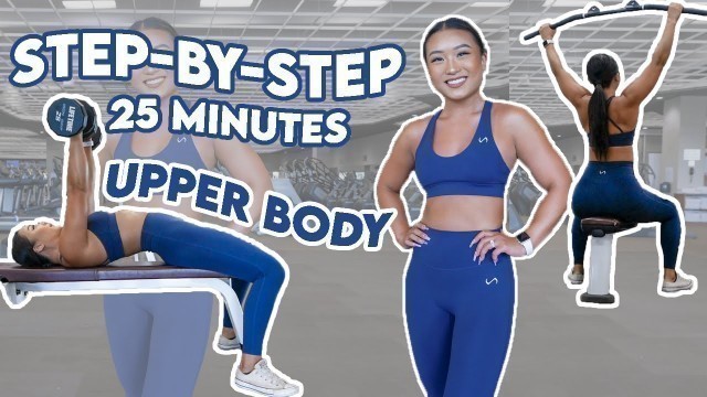 'BEGINNER TO INTERMEDIATE UPPER BODY GYM WORKOUT'