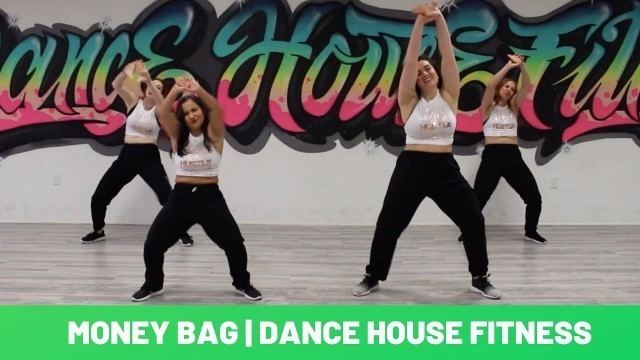 'DANCE HOUSE FITNESS | #MONEYBAG| DHF HUSTLE'