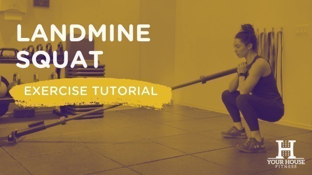 'Landmine Squat | Exercise Tutorial Series'