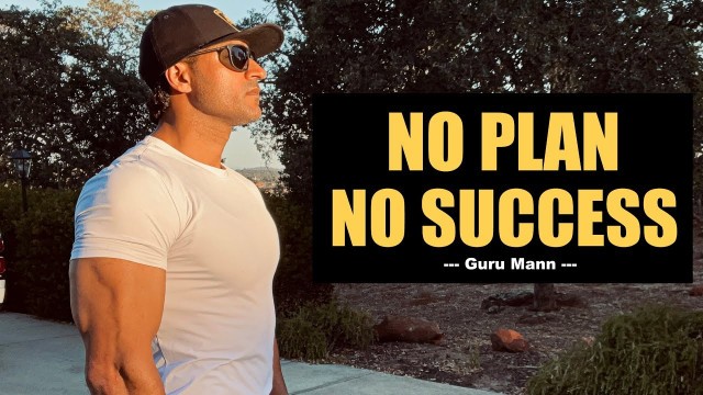 'No Plan No Success - Guru Mann'