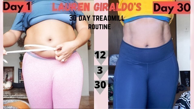 'I DID LAUREN GIRALDO’S 30 DAY TREADMILL CHALLENGE (shocking results)'