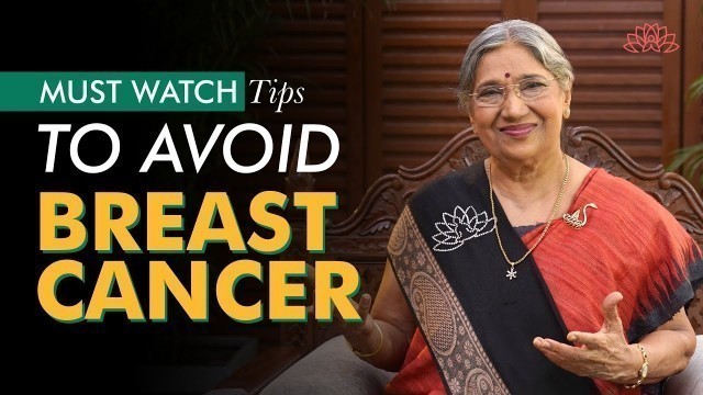 'Effective Tips to prevent breast cancer | Dr. Hansaji Yogendra'