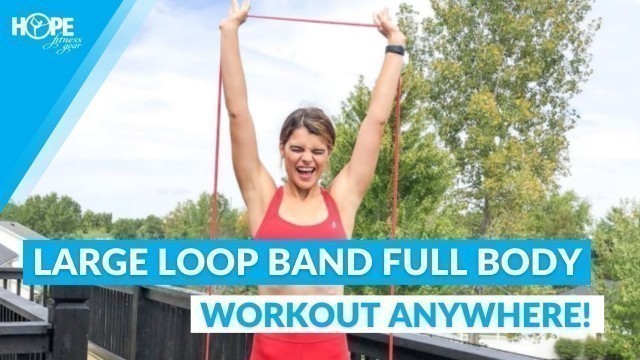 'Workout Anywhere! Large Loop Resistance Band Full Body Workout'