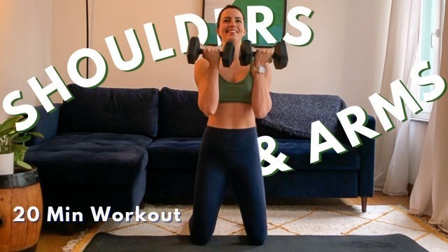 'SCULPTED Shoulder & Arm WORKOUT | 20 Minutes, 2 Dumbbells, Anywhere Workout'