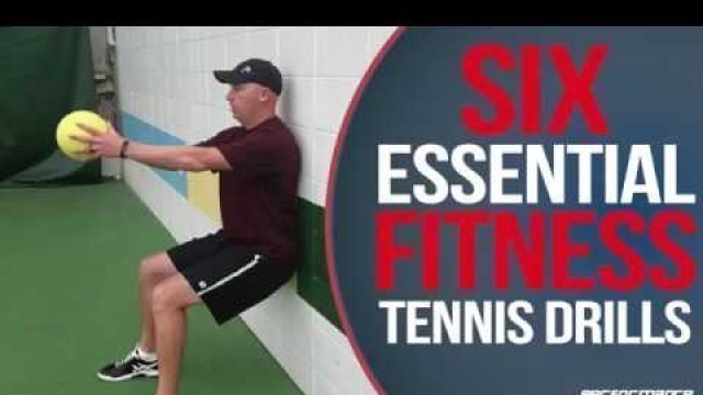 'Tennis Fitness | 6 Quick and Easy Drills You Can Do Anywhere'