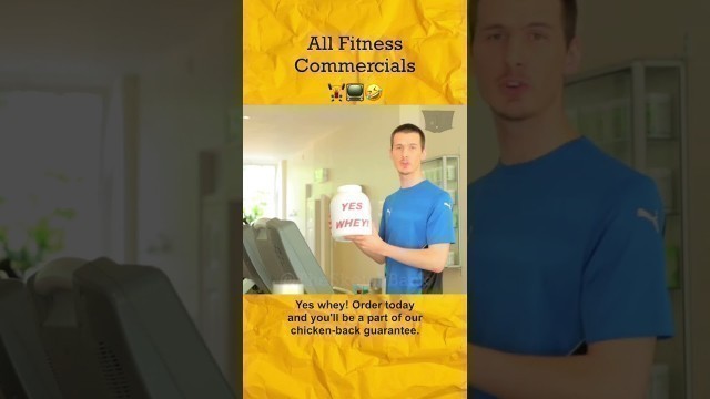 'What all fitness commercials are like 