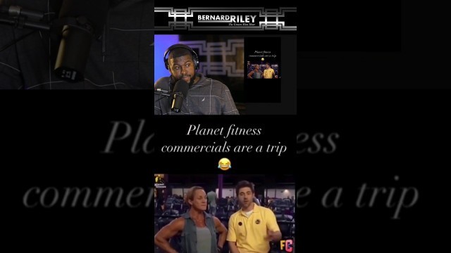 'Planet Fitness Commercials Are Hilarious 