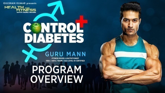 'CONTROL DIABETES | Program Overview by GuruMann'