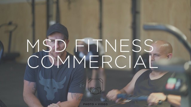 'MSD Fitness Commercial'