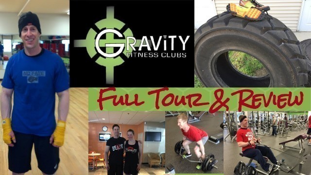 'Gravity Fitness Clubs: Gym Tour and Review'