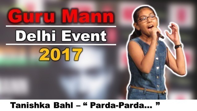 'Guru Mann Fitness Delhi Event 2017 October | Parda | Perfromance By Tanishka Bahl'