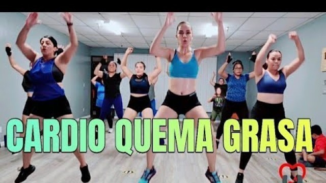 'CARDIO QUEMA GRASA / FITNESS WORKOUT'