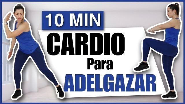 'ADELGAZA POR FIN CON ESTA RUTINA DE CARDIO QUEMAGRASA DE 10 MINUTOS | NatyGloss Gym'