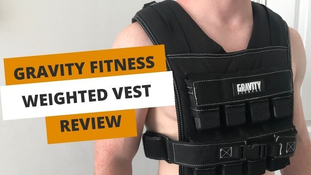 'Gravity Fitness Weighted Vest (Review)'