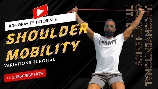 'Gravity Fitness Calisthenics Tutorials - Shoulder Mobility with Ricky Warren'