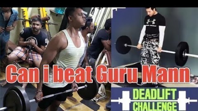 'Guru mann || Deadlift challenge(72kg)||Can i beat guru mann|| ASH FITNESS'