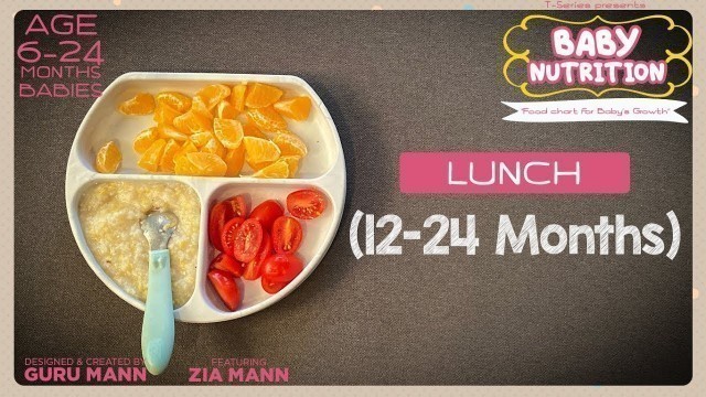 'Lunch 12-24 Month Babies | BABY NUTRITION Program | Guru Mann | Health & Fitness'