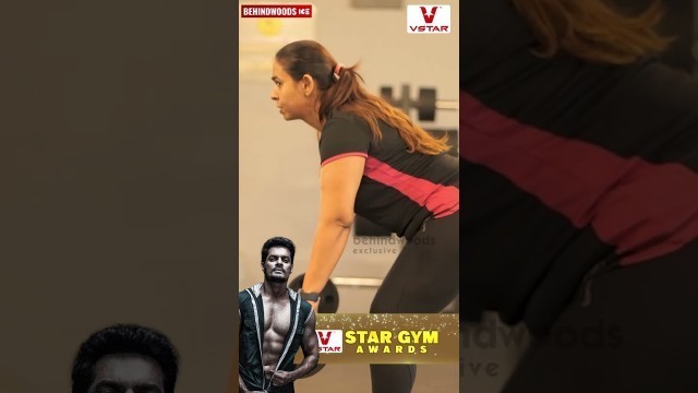 'Behindwoods - Vstar l Star Gym Awards l Contestant No: 4 | Gravity Fitness'