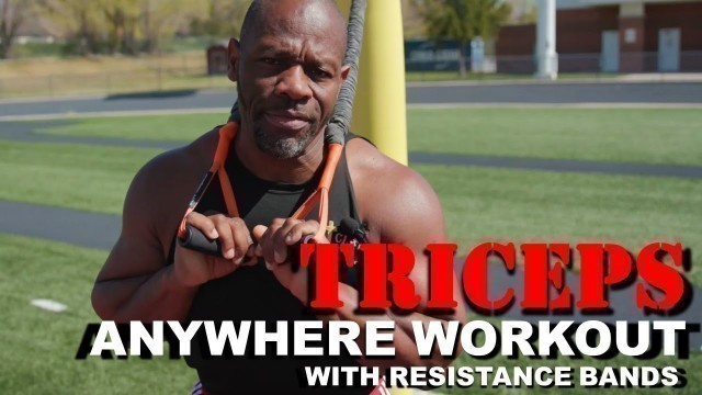 'TRICEPS ANYWHERE WORKOUT with RESISTANCE BANDS'