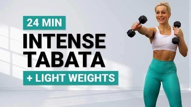 '24 MIN TABATA WORKOUT WITH WEIGHTS | Full Body Cardio | Light Weights | HIIT | Mood Boost'