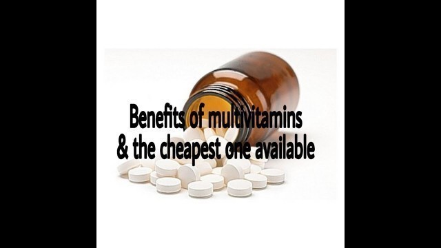 'Benefits of multivitamins & the cheapest one available- by DS FITNESS'