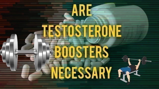 'Are Testosterone boosters necessary/by DS FITNESS'